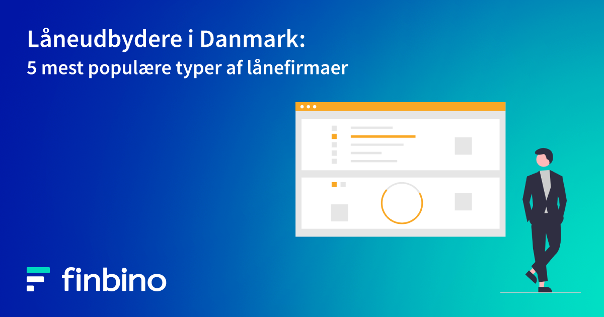 Låneudbydere i Danmark: 5 mest populære typer af lånefirmaer