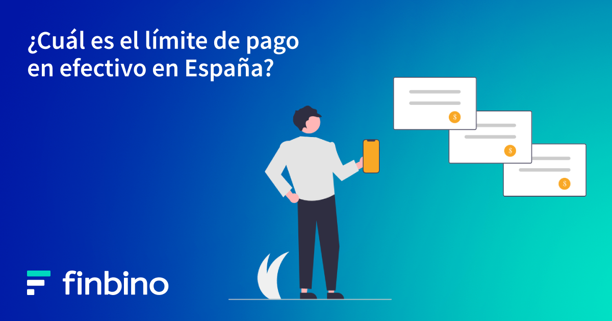 ¿Cuál es el límite de pago en efectivo en España?