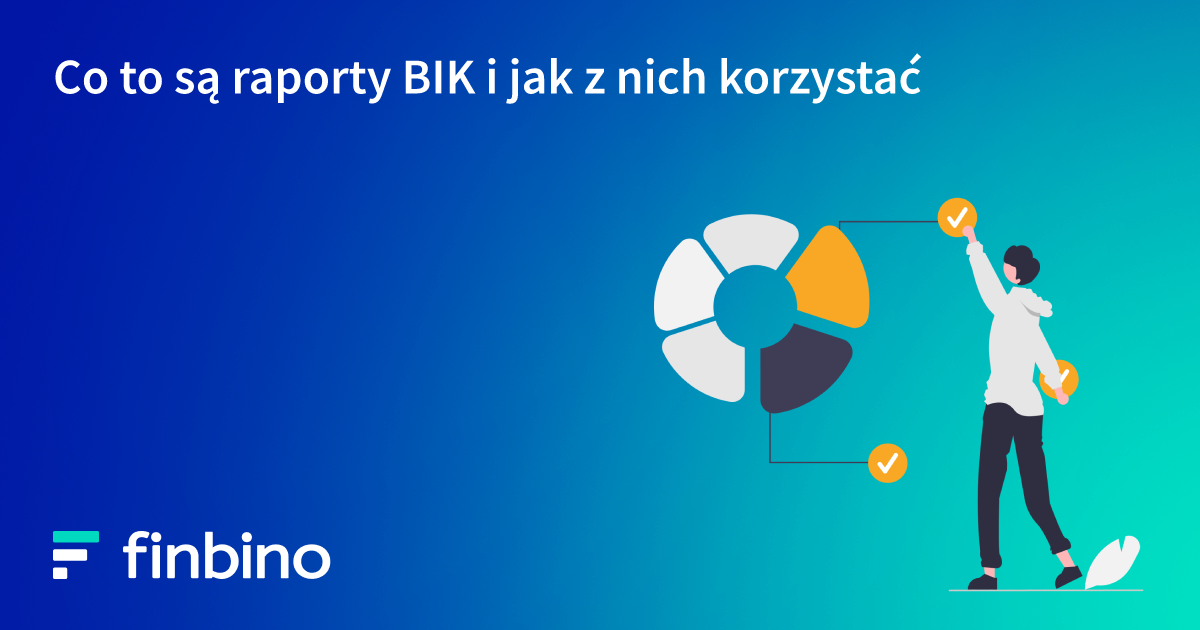 Co to są raporty BIK i jak z nich korzystać